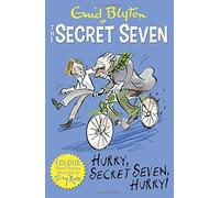Hurry (Secret Seven Short Stories) by Enid Blyton (2016-05-31)