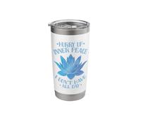 Hurry Up Inner Peace Meditation I Don't Have Stainless Steel Insulated Tumbler