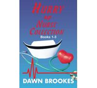 Hurry up Nurse Collection: Books 1-3