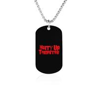 Hurry Up Tomorrow Personalized Memorial Necklace Printed Metal Pendant Birthday Gifts for Men Women 23.6in（60cm）