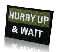 Hurry Up & Wait Tactical Morale Patch Hook & Loop Embroidered | Military humor embroidered patch with glow-in-the-dark thread, 3"×2" size for tactical gear, backpacks, and EDC.