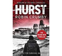 Hurst: The Post-Pandemic Thriller: 1 (The Hurst Chronicles)