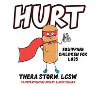Hurt: Equipping Children for Loss
