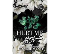 Hurt Me Not: A Sapphic Bully Billionaire Auction Romance (Pétale Auction)