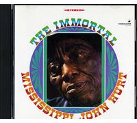 Hurt, Mississippi John - Immortal Mississippi John Hurt