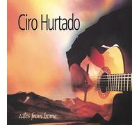 Hurtado, Ciro - Tales from Home