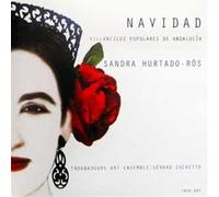 HURTADO-ROS SANDRA (canto) - Navidad - Villancicos Populares De Andalucia