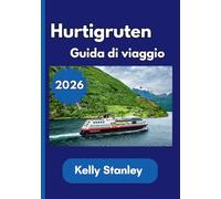 Hurtigruten Guida di viaggio 2026