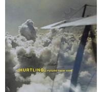 HURTLING - FUTURE FROM HERE - CD - 14 - C3447z