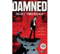 Hurtt, Brian - The Damned Volume 1: Three Days Dead (THE DAMNED GN)