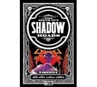The Sixth Gun: Shadow Roads Omnibus