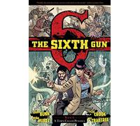 Hurtt, Brian - The Sixth Gun Volume 4: A Town Called Penance (SIXTH GUN TP)