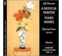 Hurum, a. - Musical Painter-Piano Works