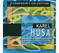 HUSA/NORTH TEXAS WIND SYM/CORPORON - Composer's Collection: Karel Husa