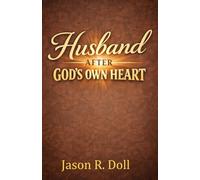 Husband After God's Own Heart