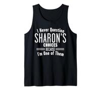 Husband and Sharon I Never Question Choices Together Tank Top