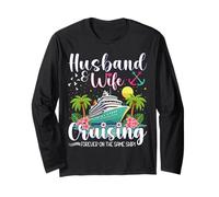 Husband and Wife Cruising Forever on The Same Ship Matching Long Sleeve T-Shirt