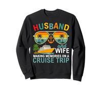 Husband and Wife Making Memories On A Cruise Trip Cruising Sweatshirt