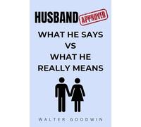 Husband Approved: What He Says VS What He Really Means | Funny Gifts for Wife