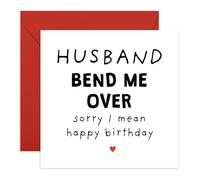 Husband Birthday Card - Cheeky Bend Me Over - Greeting for Him Spouse Partner Hubby Babe Hun Love Other Half Men from Wife - Naughty Joke Relationships - Comes with Fun Stickers