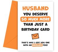 Husband Birthday Card - You Deserve More Than Just Bday Cards - Laugh & Celebrate With This Hilarious Birthday Card for Husband with Orange Envelope