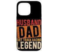 HUSBAND DAD Dirt Track Racing Legend Case for iPhone 14 Pro Max