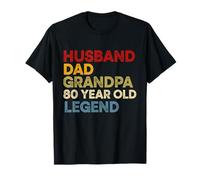 Husband Dad Grandpa 80 Year Old Legend 80th Birthday T-Shirt