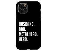 Husband Dad Metalhead Hero Heavymetal Fathers Day, Dad Rock Case for iPhone 11 Pro