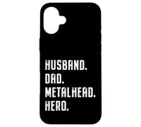 Husband Dad Metalhead Hero Heavymetal Fathers Day, Dad Rock Case for iPhone 16 Plus