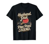 Husband Dad Ping Pong Legend Table Tennis Father T-Shirt