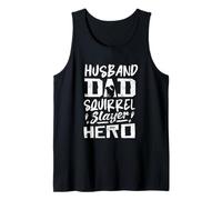 Husband Dad Squirrel Hunting Slayer Hero Tank Top
