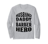 Husband Daddy Barber Hero Barber Men's Hairdresser Long Sleeve T-Shirt