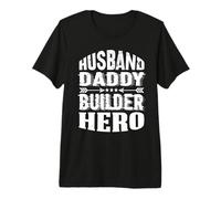 Husband Daddy Builder Hero Builder Builders Builder Dad Premium T-Shirt