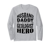 Husband Daddy Geologist Hero Geologist Geology Earth Geologi Long Sleeve T-Shirt