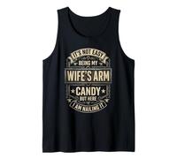 Husband Girlfriend Couple Not Easy Being My Wife Arm Candy Tank Top