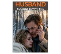 Husband, I’m Done Loving You: A Reincarnation Romance About Second Chances, Marriage Regret, and True Love Redemption (The Regretful Hearts Series)