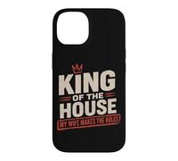 Husband King House Wife Rules Married Man Case for iPhone 14