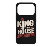 Husband King House Wife Rules Married Man Case for iPhone 17 Pro
