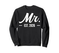Husband Mr Est 2026 Married Wedding Bridal Party Bachelor Sweatshirt