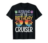 Husband of the Birthday Cruiser Tropical Sunset Fun Family T-Shirt