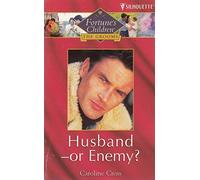 Husband-or Enemy? (Fortune's Children: The Grooms S.)