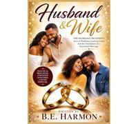 HUSBAND & WIFE: THE MARRIAGE BLUEPRINT