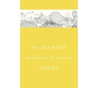 Husbandry : Poems