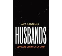 Husbands: Love and Lies in La-La Land