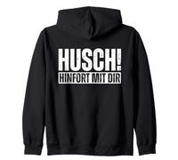 Husch Hinfort Mit Dir German Sarcasm Funny Quote Zip Hoodie