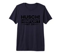 Husch Hinfort Mit Dir Shoo Away German Saying Premium T-Shirt