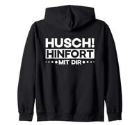 Husch Hinfort Mit Dir Shoo Away German Saying Zip Hoodie