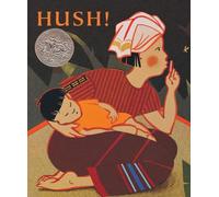 Hush! a Thai Lullaby