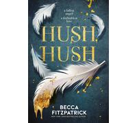 Hush, Hush by Becca Fitzpatrick Paperback Book