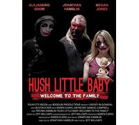 Hush Little Baby: Welcome To The Family